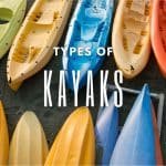 What Are The Various Types Of Kayaks Available?